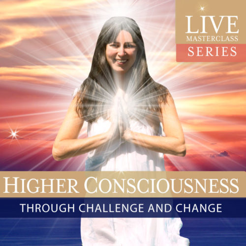 Higher Consciousness Through Challenge and Change