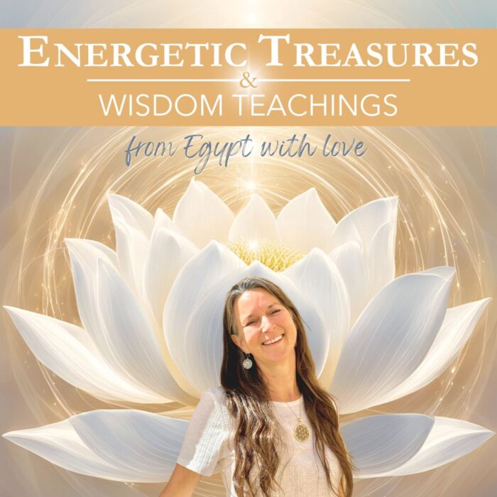 Energetic Treasures & Wisdom Teachings